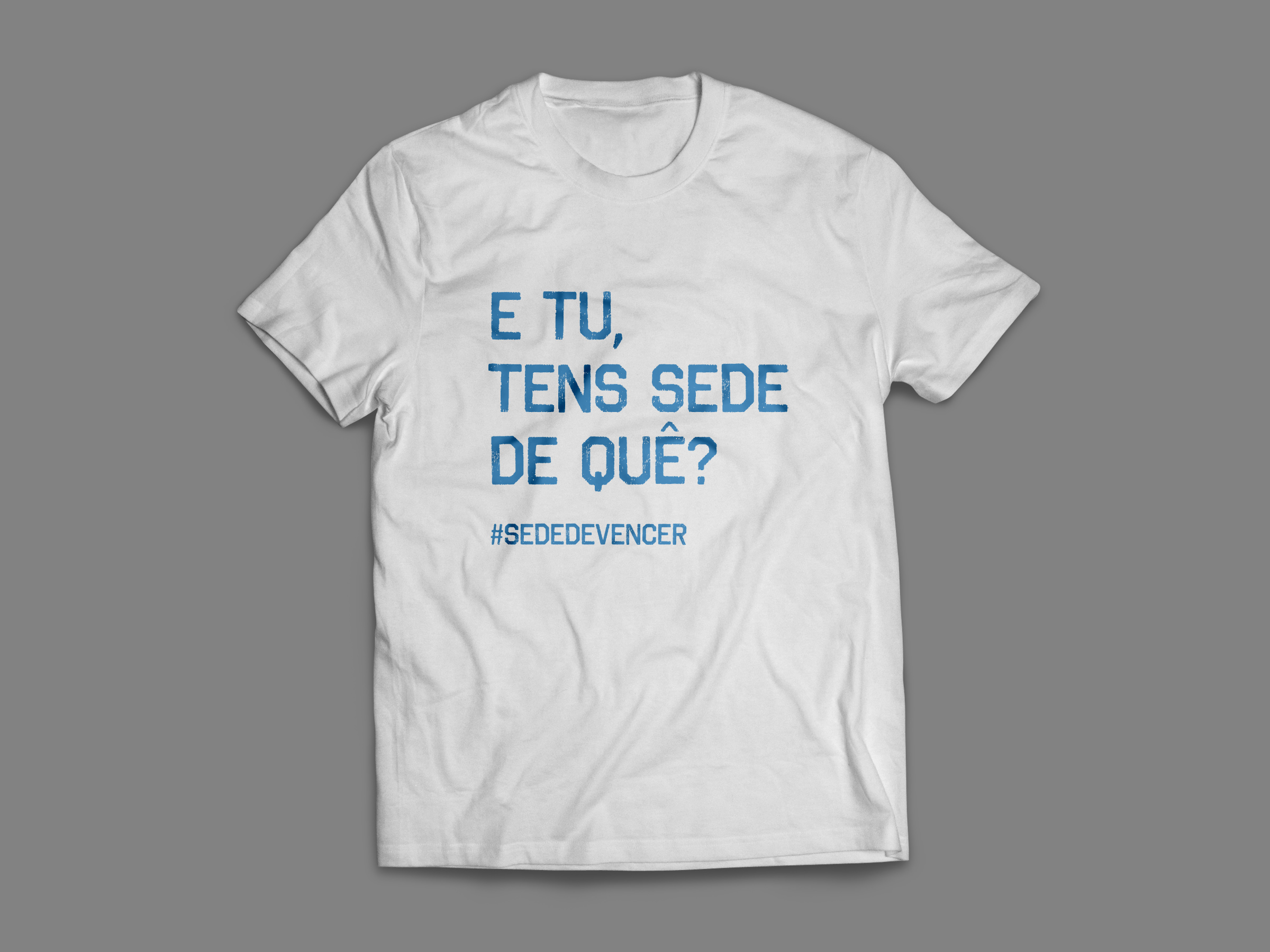   "What are you thirsty for?"  