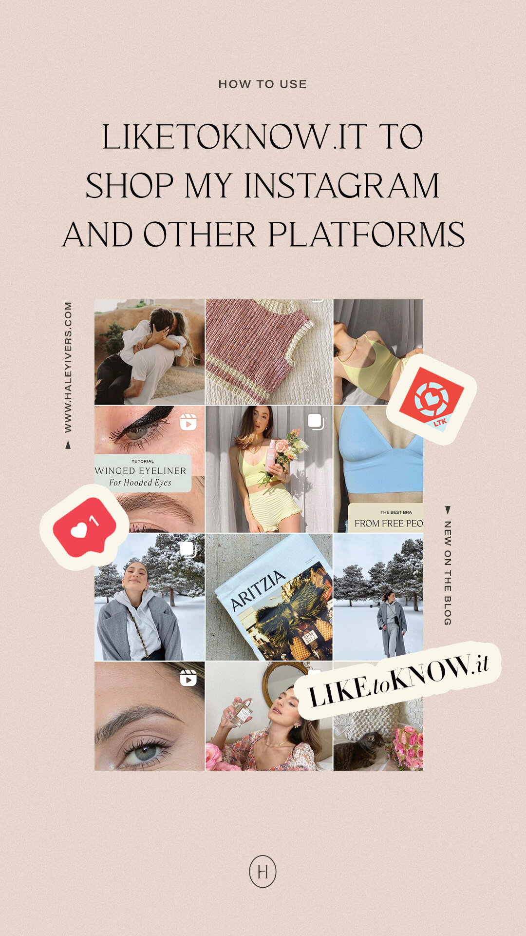 How to Instantly Shop my Instagram, TikTok, Blog, and Pinterest on the LTK  App — HALEY IVERS