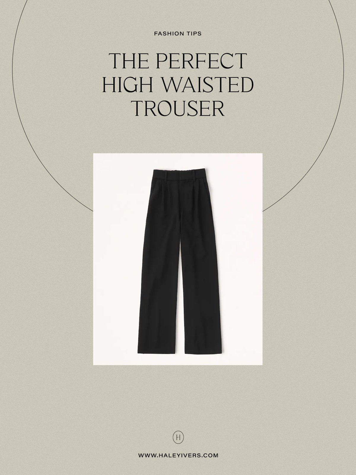 The Best High Waisted, Wide Leg Black Trouser for Fall — HALEY IVERS ...