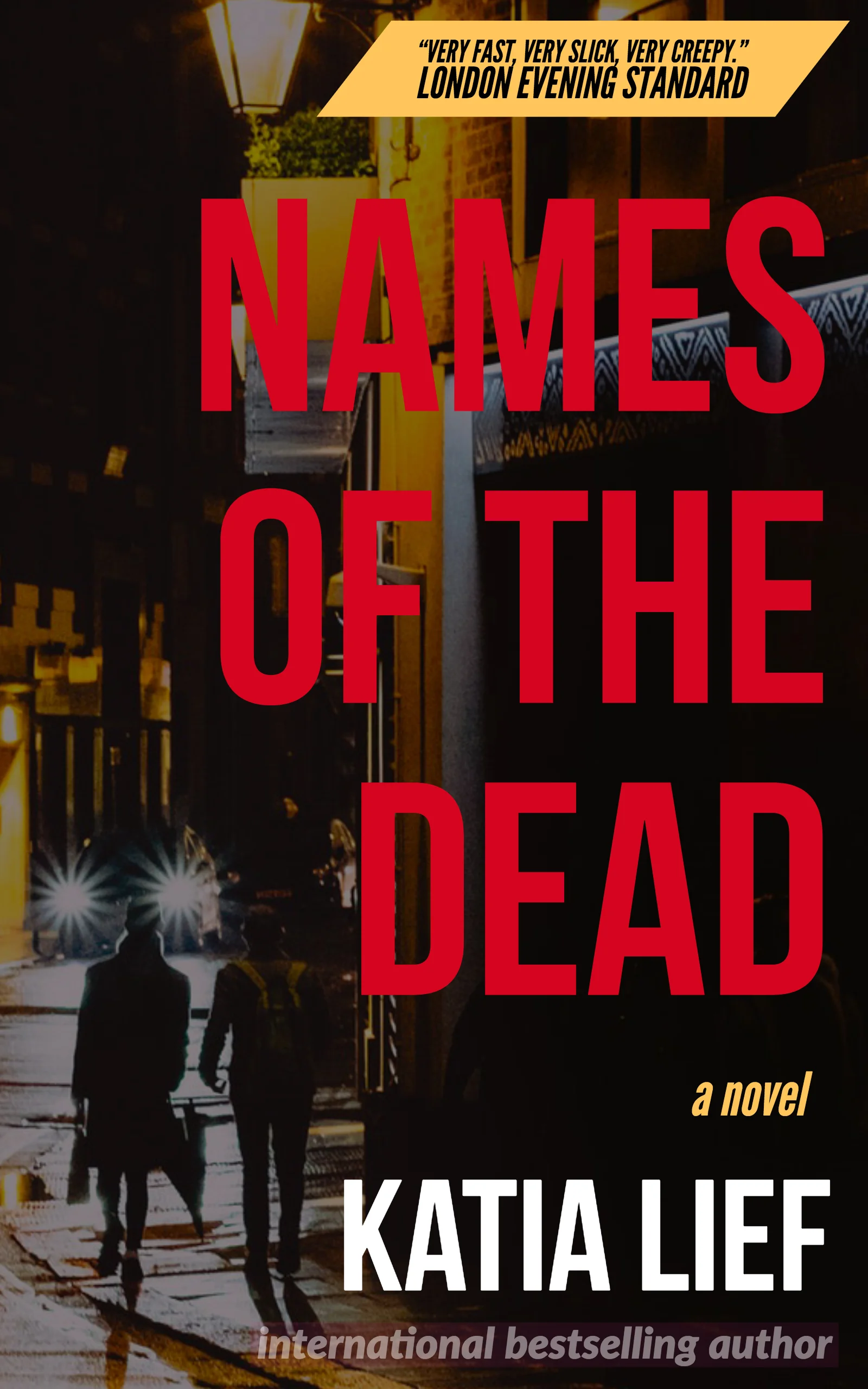 Names of the Dead cover (Katia Lief).jpg