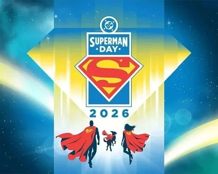 Up, Up, and Away: Superman Day 2026 Is Serving Global Main Character Energy