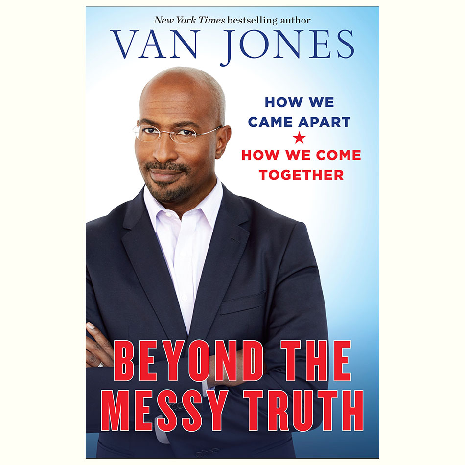 Beyond-the-Messy-Truth_Van-Jones.jpg