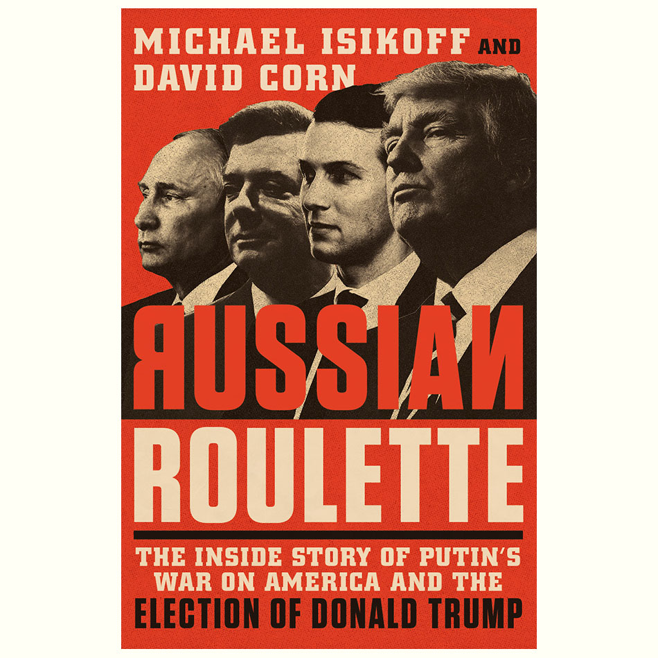 Russian-Roulette_Michael-Isikoff-David-Corn.jpg