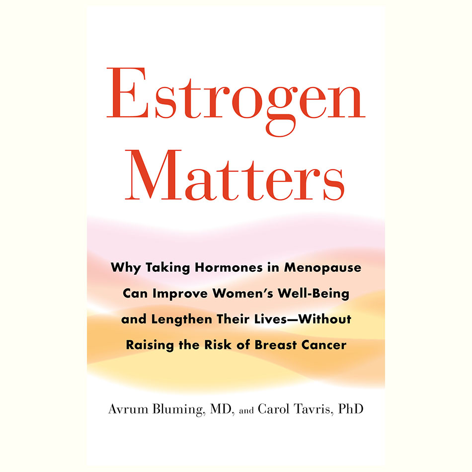 Estrogen-Matters_Arvum-Bluming-&-Carol-Tavris.jpg