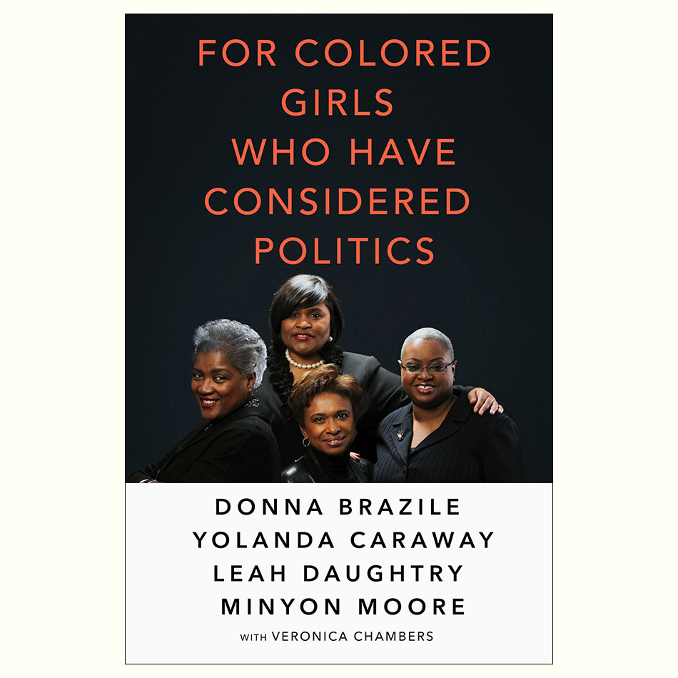 For-Colored-Girls-Who-Have-Considered-Politics_Donna-Brazile.jpg