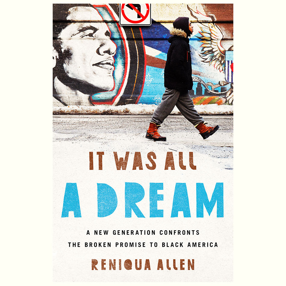 It-Was-All-A-Dream_Reniqua-Allen.jpg