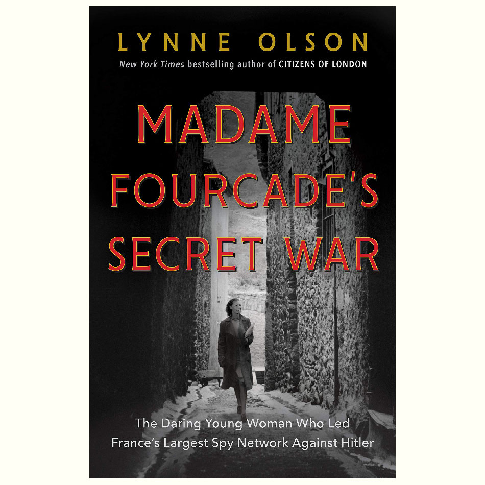 Madame-Fourcade's-Secret-War_Lynne-Olson.jpg