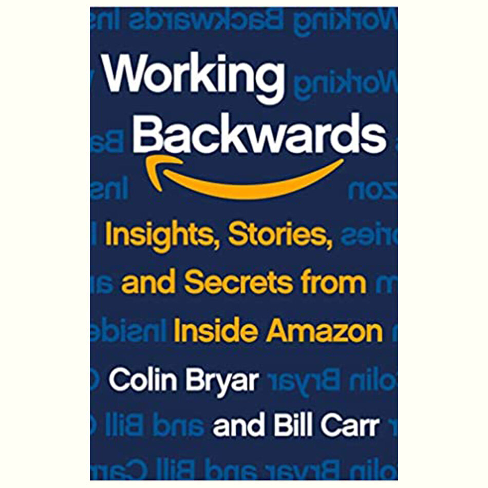 Working Backwards by Colin Bryar and Bill Carr.jpg