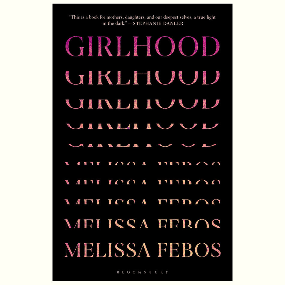 Girlhood by Melissa Febos.jpg