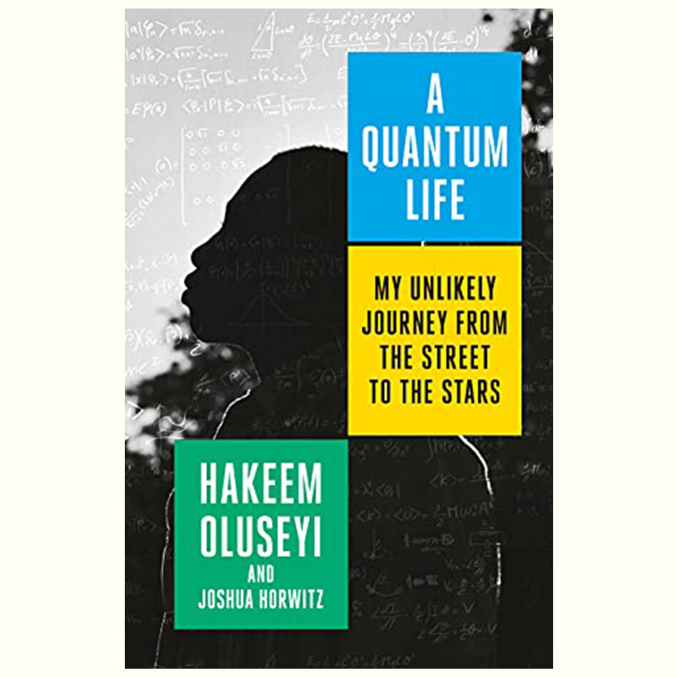 A Quantum Life by Hakeem Oluseyi.jpg