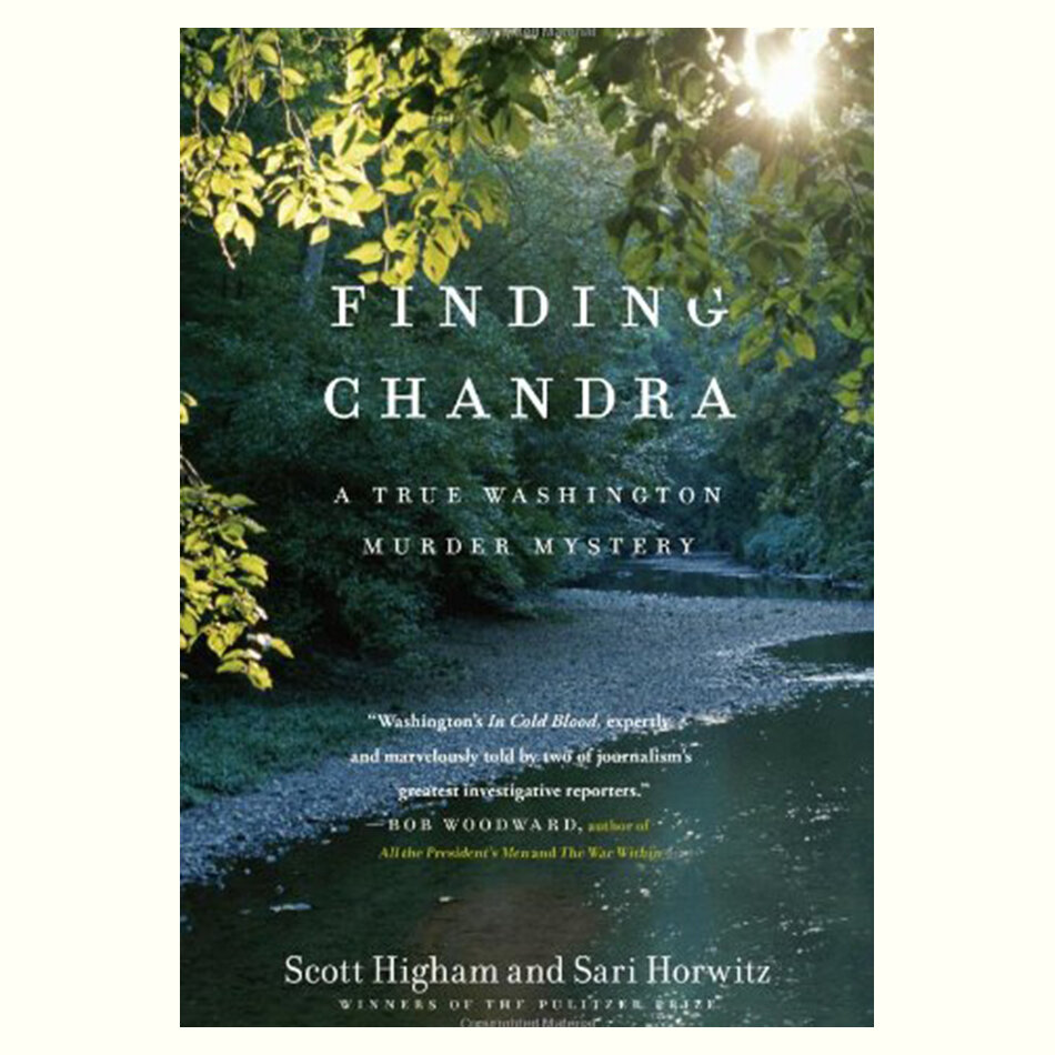 Finding Chandra - Scott Higham and Sari Horwitz.jpg