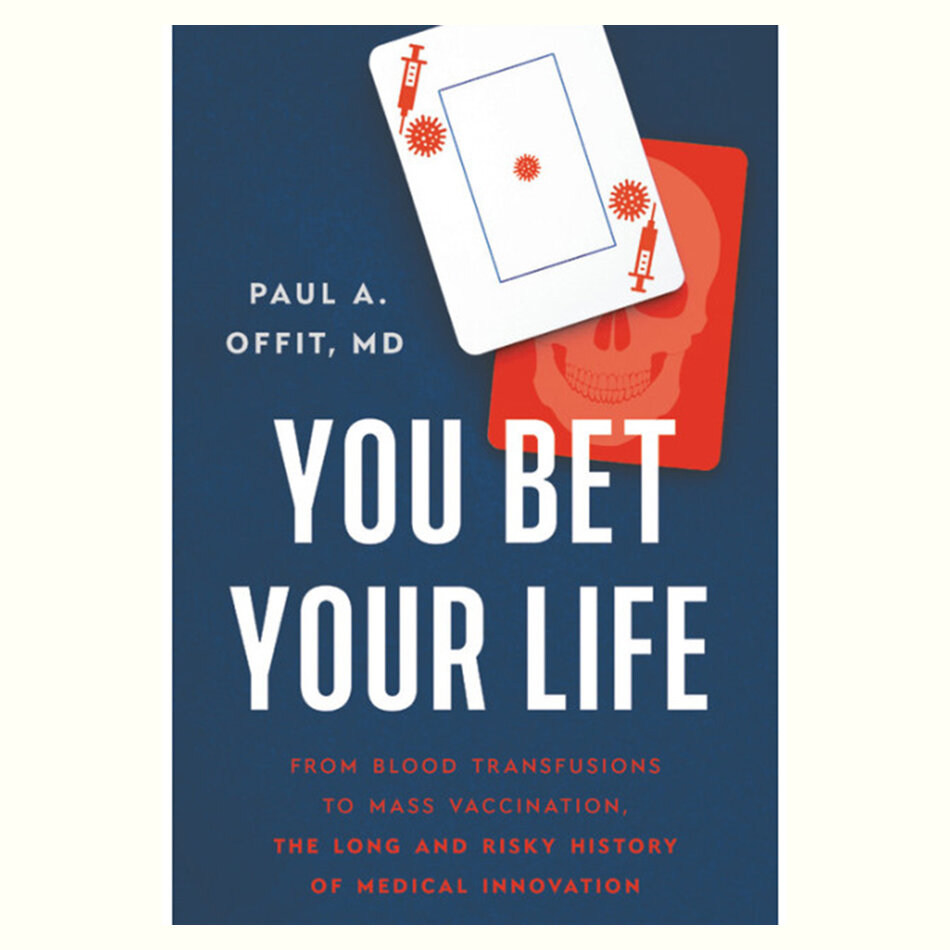 You Bet Your Life - Paul Offit.jpg