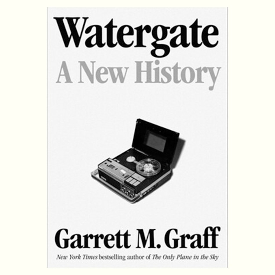 Watergate - Garrett Graff.jpg