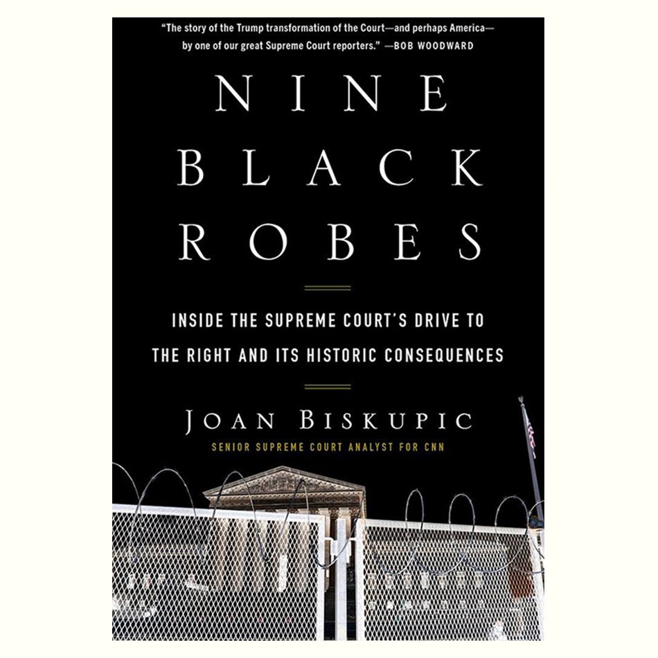 Nine Black Robes - Joan Biskupic.jpg