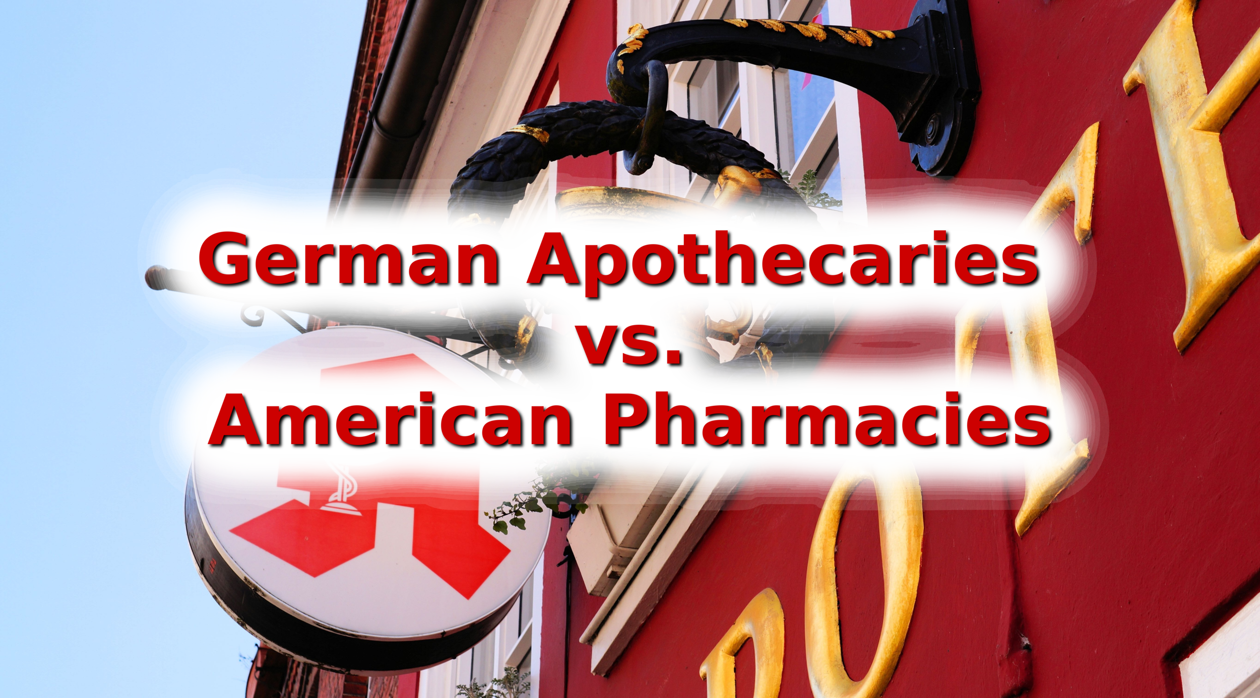 The Difference Between German Apothecaries and American Pharmacies