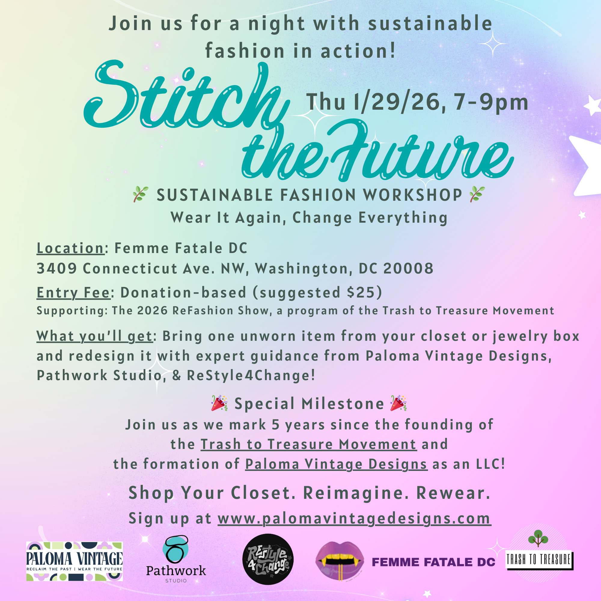 Event poster for a sustainable fashion workshop titled "Stitch the future" scheduled for January 29 and 26 from 7 to 9 pm at Femme Fatale DC in Washington, D.C. The poster features pastel gradient background with stars and celebrates five years of the Trash to Treasure Movement and Paloma Vintage Designs. It includes details on entry fee, location, what participants will do, and a call to sign up at palomavintagedesigns.com. Logos for Paloma Vintage, Pathwork Studio, ReStyle4Change, Femme Fatale DC, and Trash to Treasure are at the bottom.
