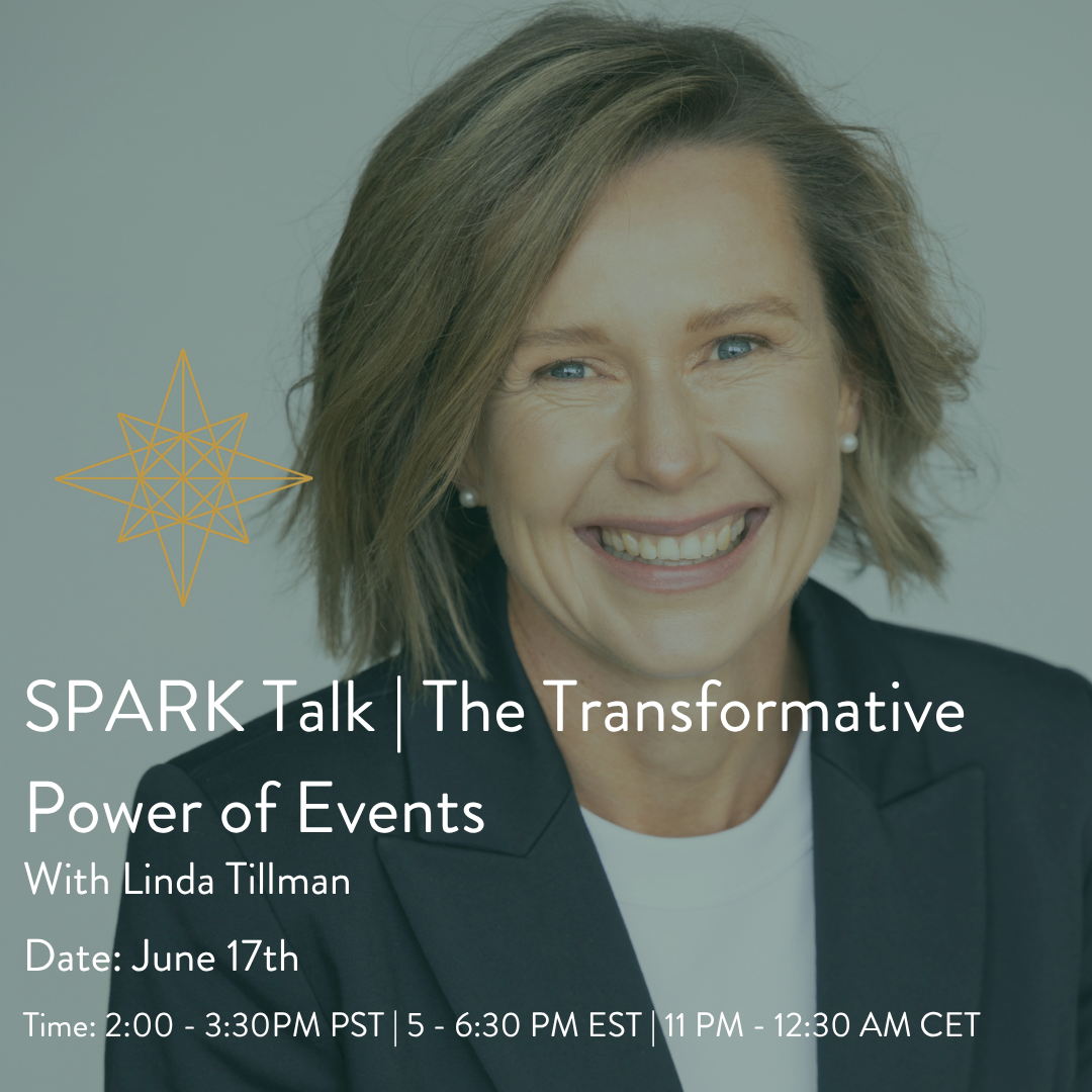 SPARK Talk | The Transformative Power of Events with Linda Tillman