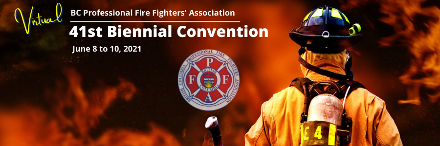 BCPFFA Convention — BC Professional Fire Fighters