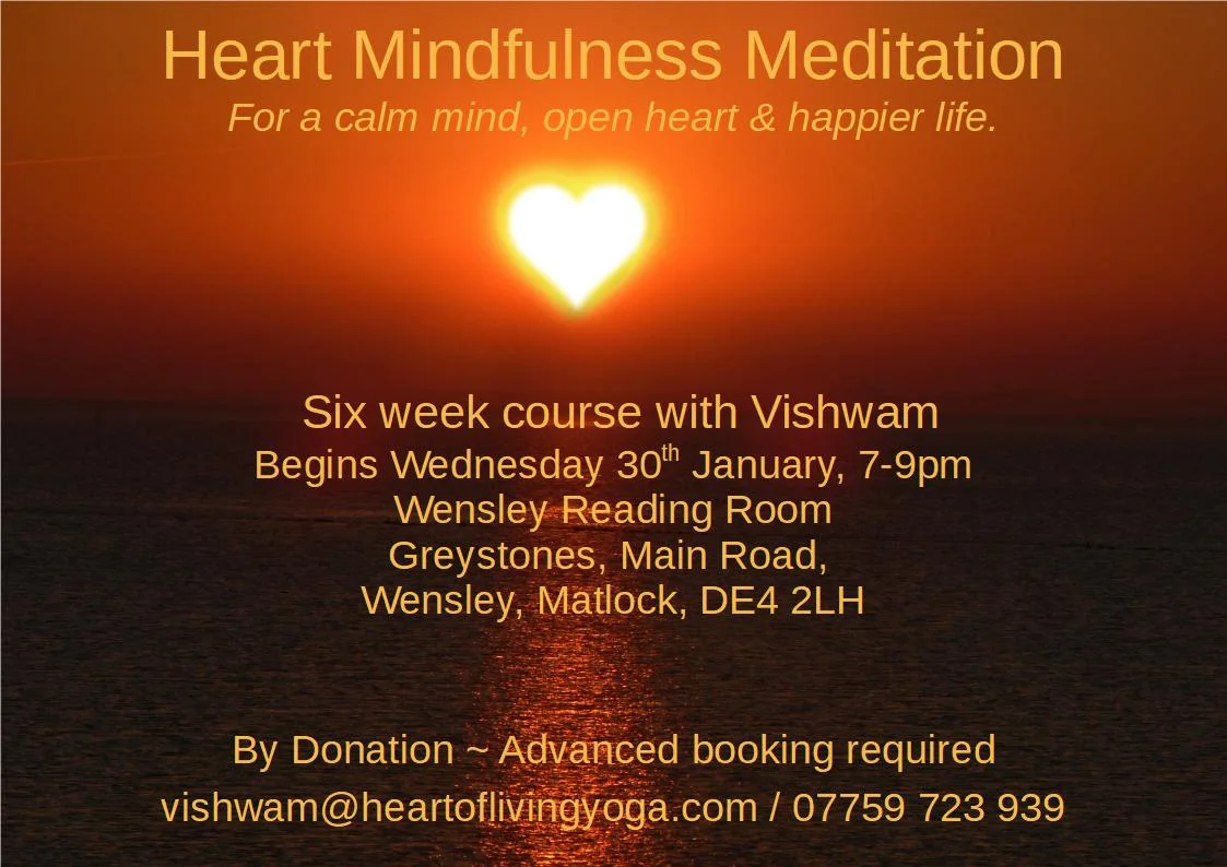 Heart Mindfulness Meditation - Six Week Course