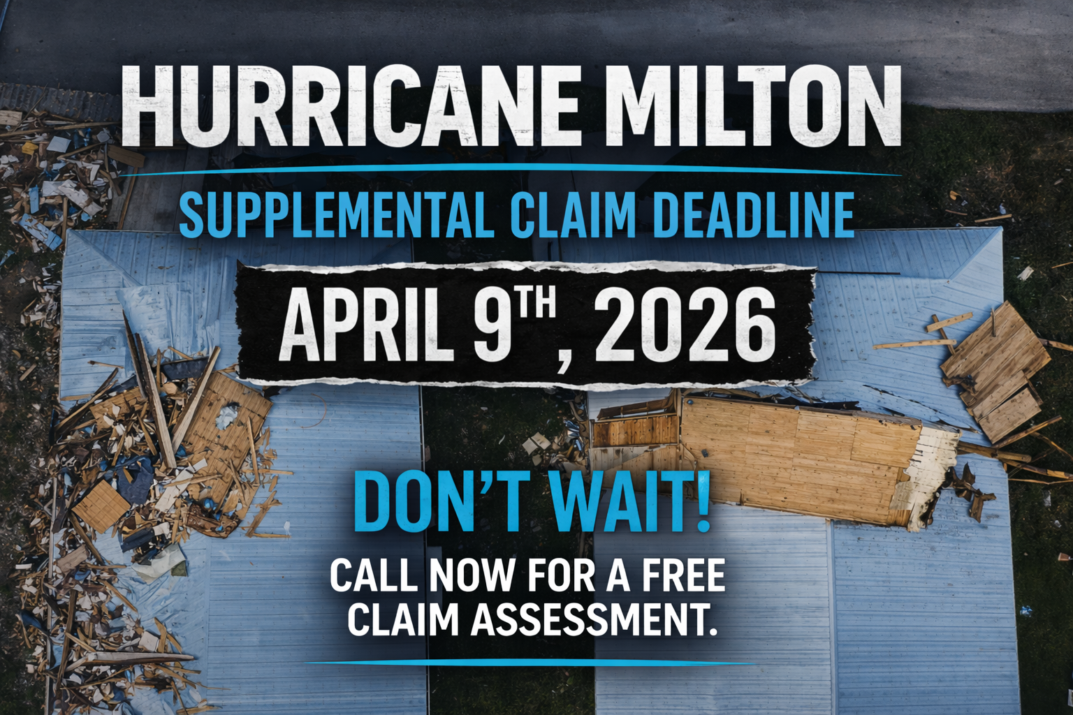 Hurricane Milton Supplemental Claim Deadline: April 9, 2026