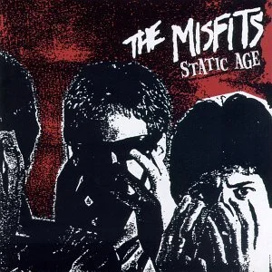 The Misfits- Static Age 