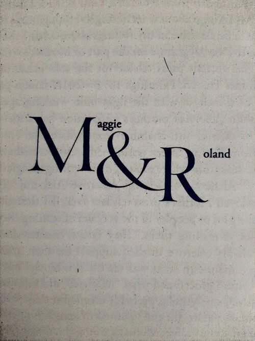 On Maggie &amp; Roland &amp; Me.