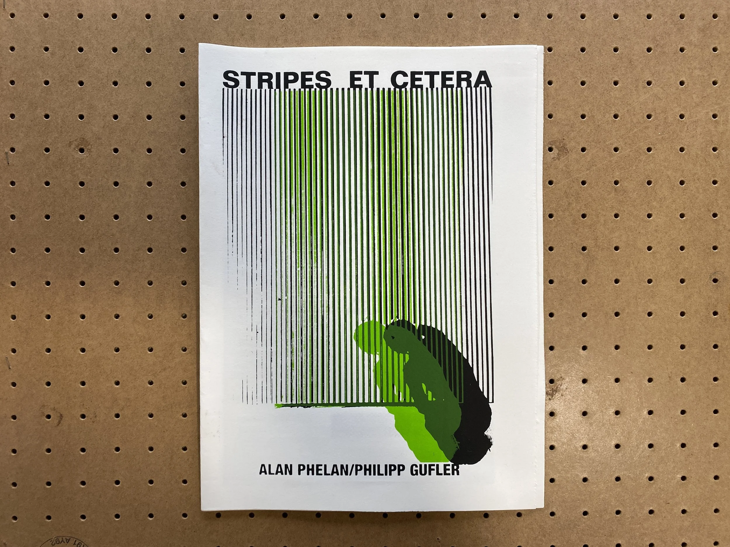 Alan Phelan &amp; Philipp Gufler, Stripes Etc., 2019, artist publication. Edition of 50, pp. 24.