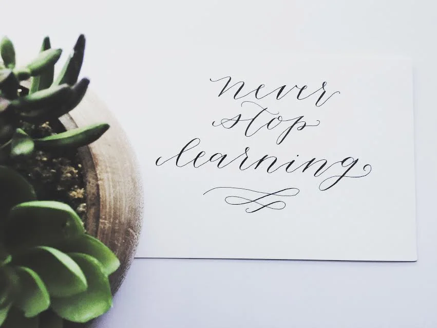 never stop learning.jpg
