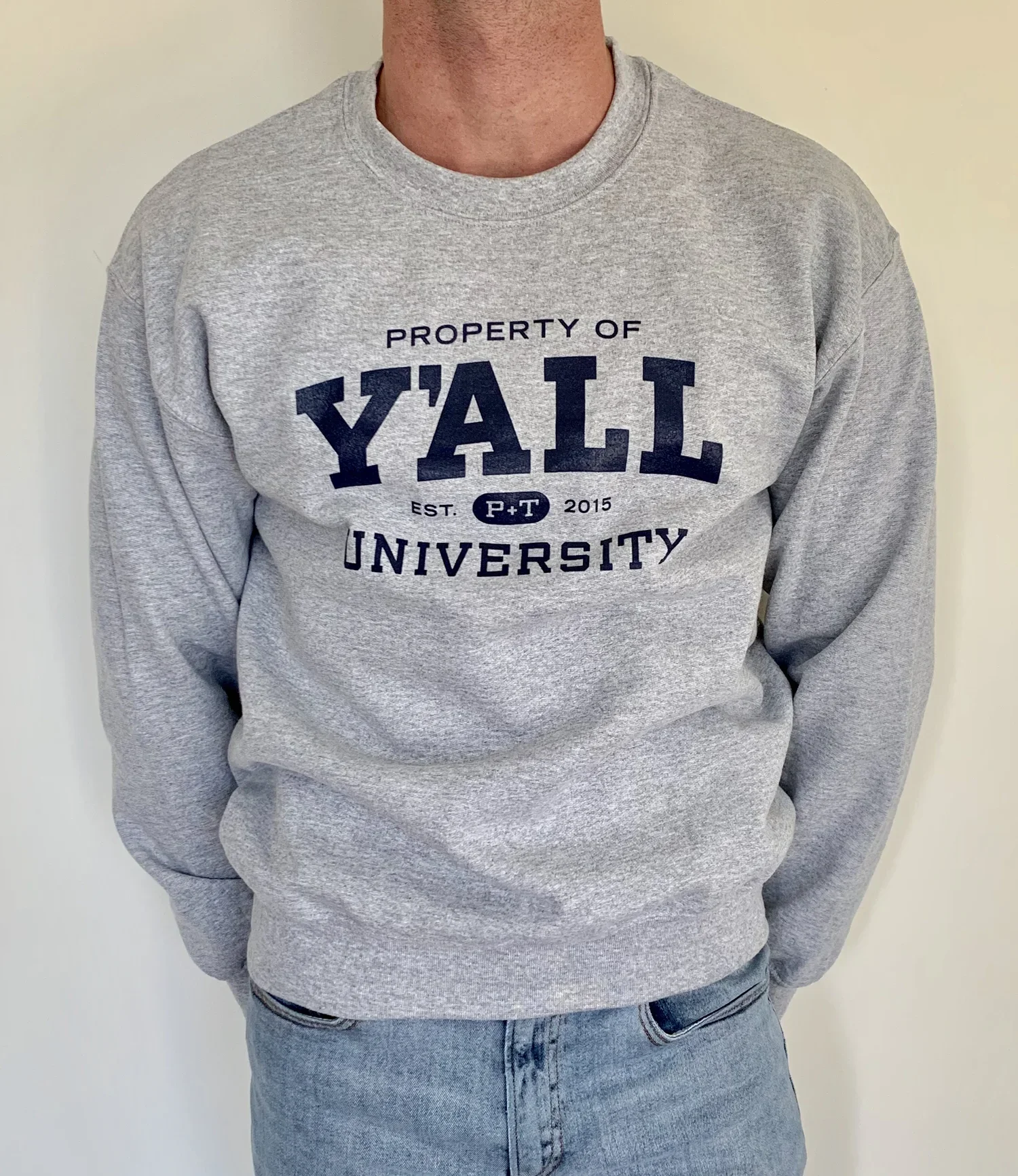 Property of Y'all University Sweatshirt
