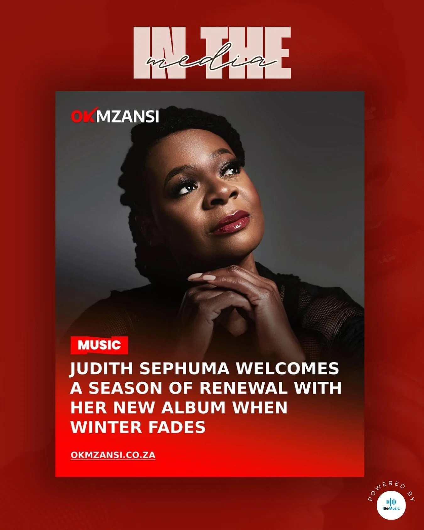 Thank you @okmzansimag for the great feature on the new @judithsephuma album, &lsquo;When Winter Fades&rsquo; 💥🎶 

Powered by I Be Music! 💫
