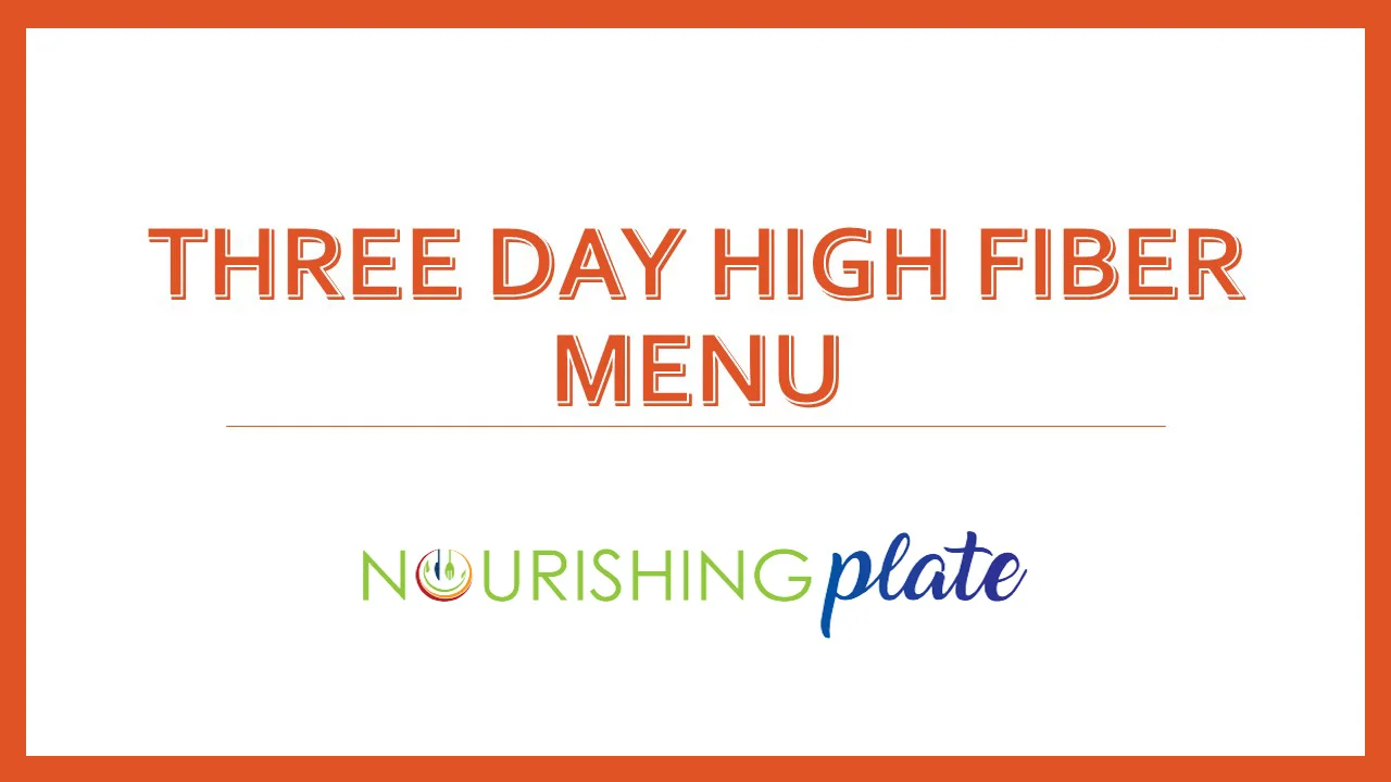 Three Day High Fiber Diet Menu