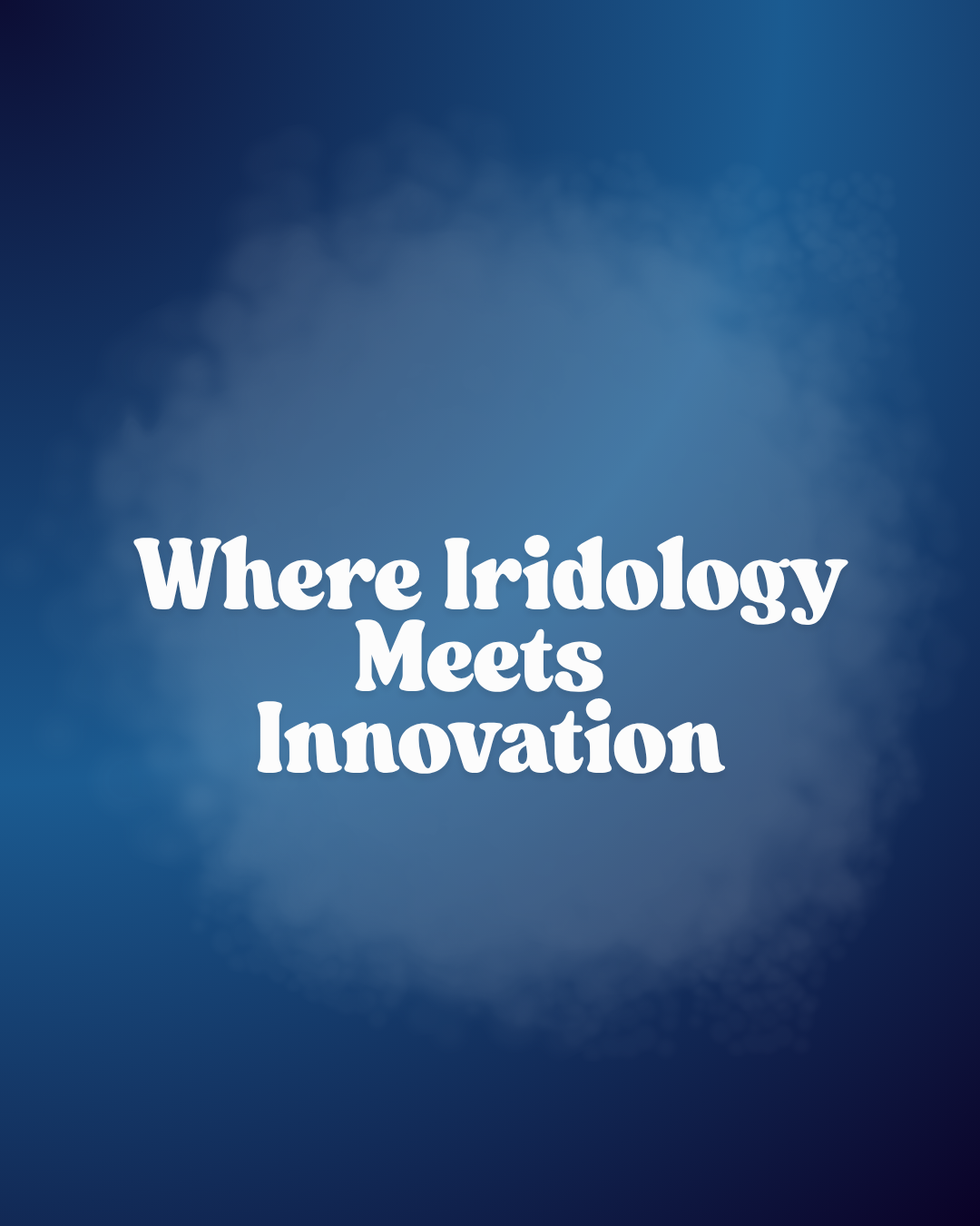 Where Iridology Meets Innovation