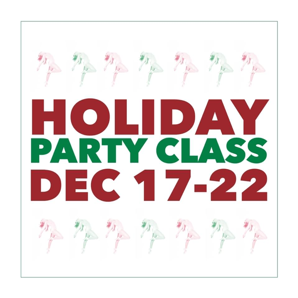 Holiday party classes are this week!