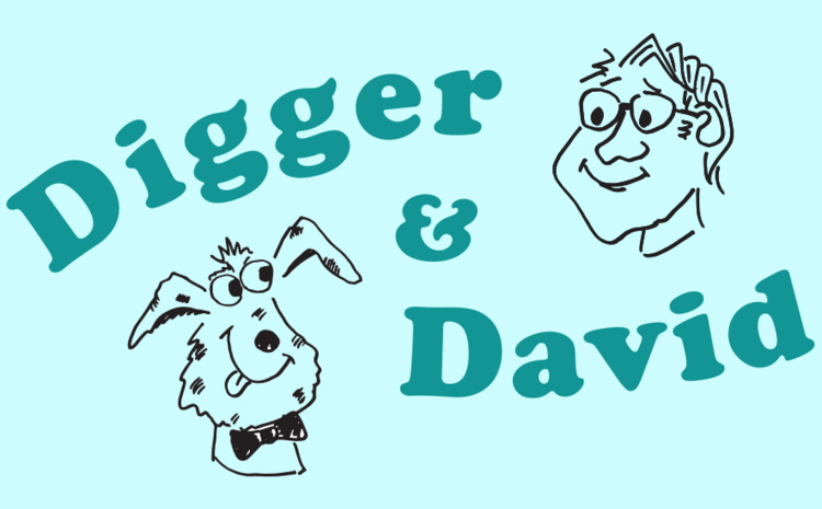 Digger & David