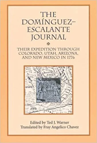 The Dominguez-Escalante Journal and Miera y Pacheco