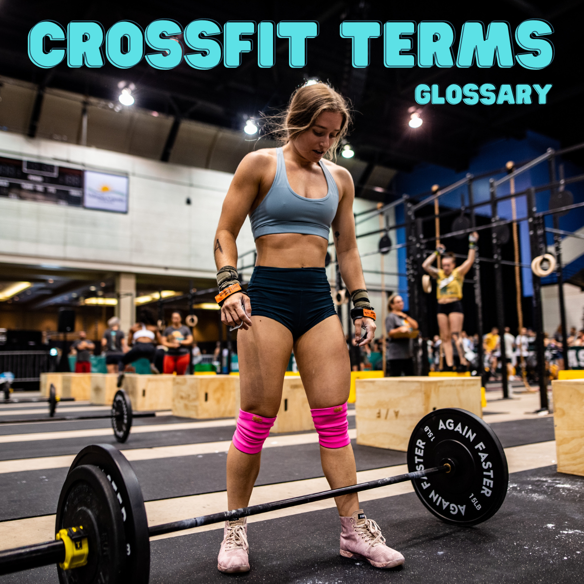 Crossfit Glossary Of Terms Hailey Nolin