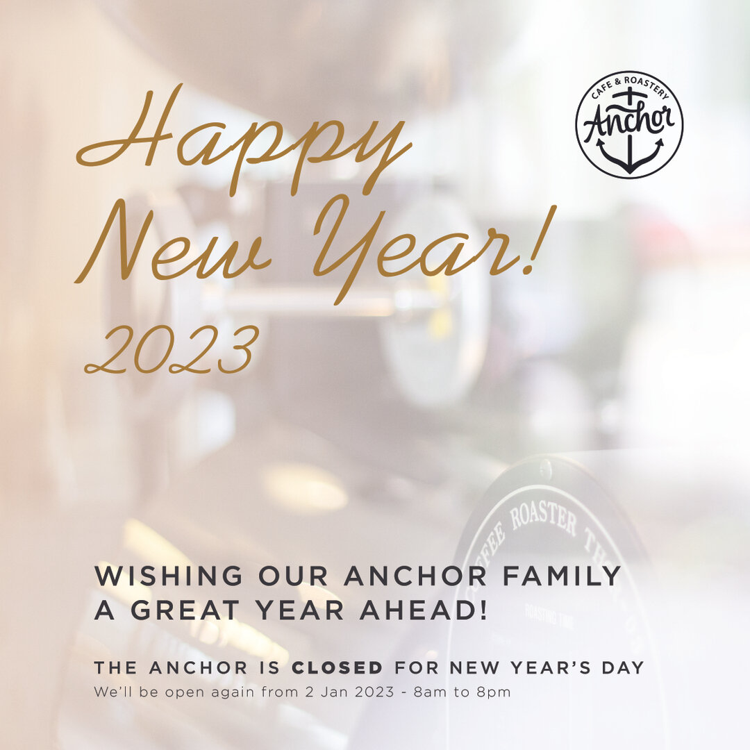 Happy New Year 2023 Anchor Family! We cannot wait to see what this year holds ~ our promise is that we will continue to serve Specialty Coffee &amp; Southern Comfort Food and try to put a smile on your face each time you come through the doors. We wi