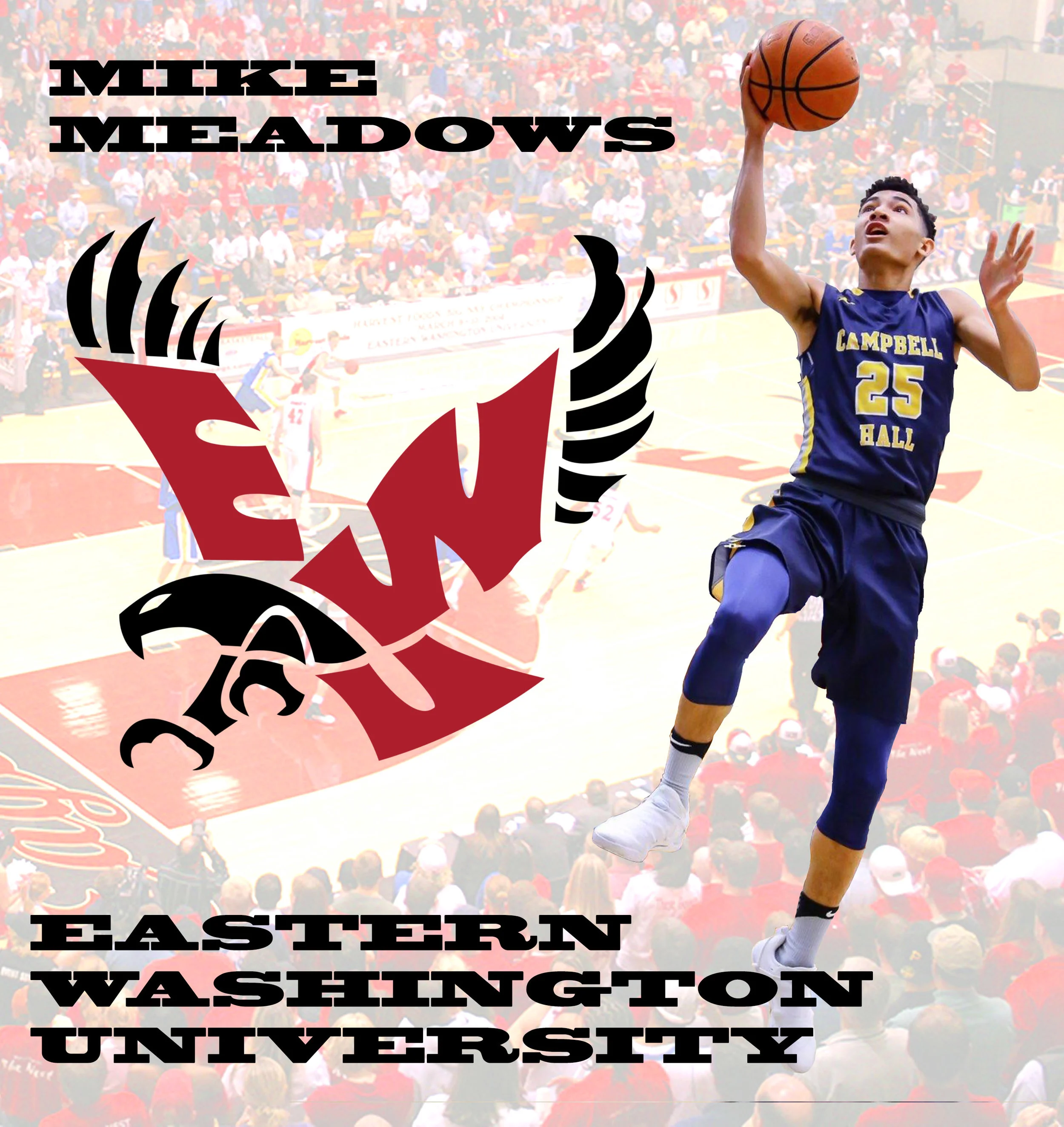 MIKE MEADOWS SIGNS TO EASTERN WASHINGTON UNIVERSITY 
