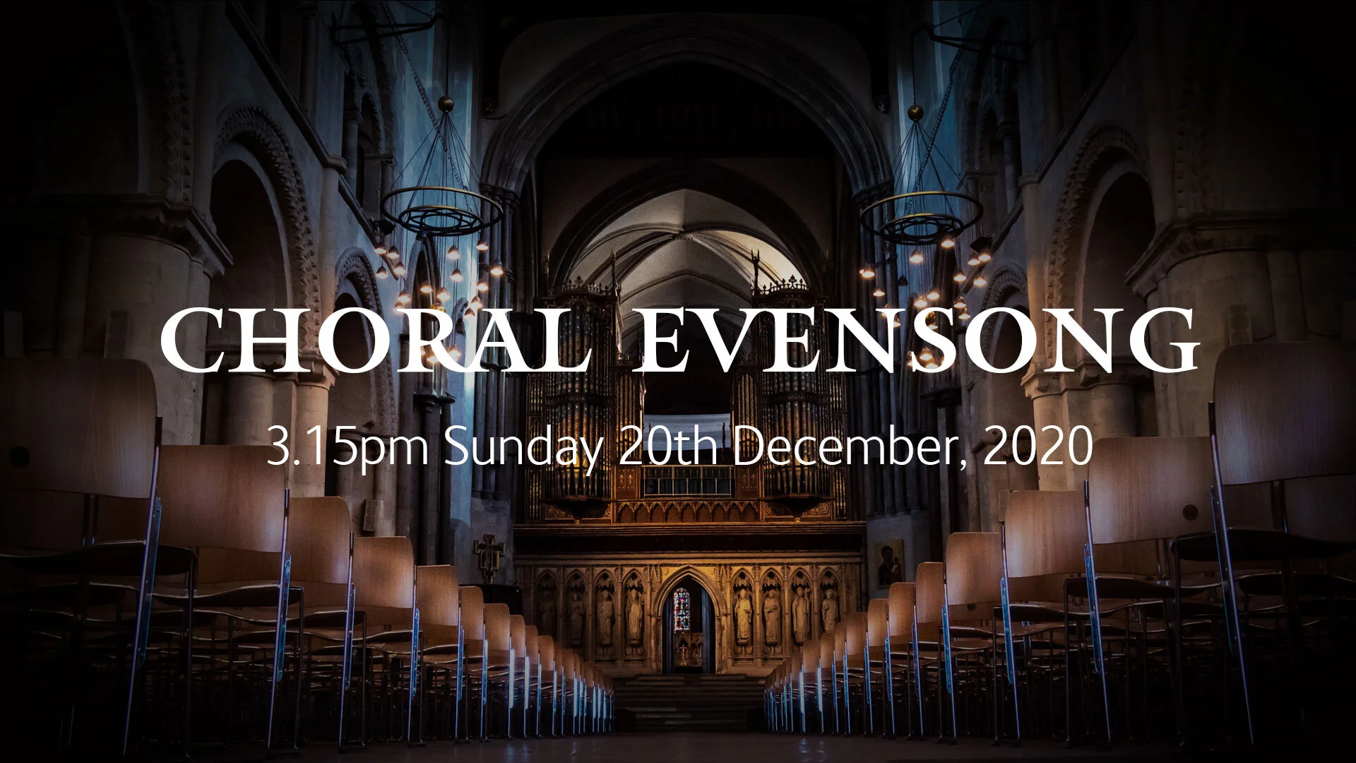 Choral Evensong, Sunday 20th December 2020