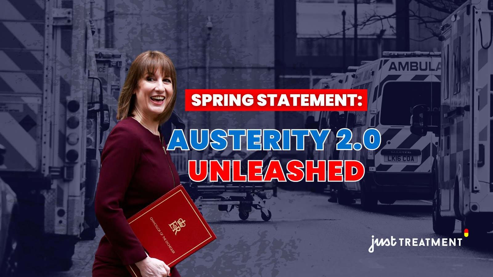 Spring Statement 2025: Austerity 2.0 unleashed - our NHS &amp; health will suffer