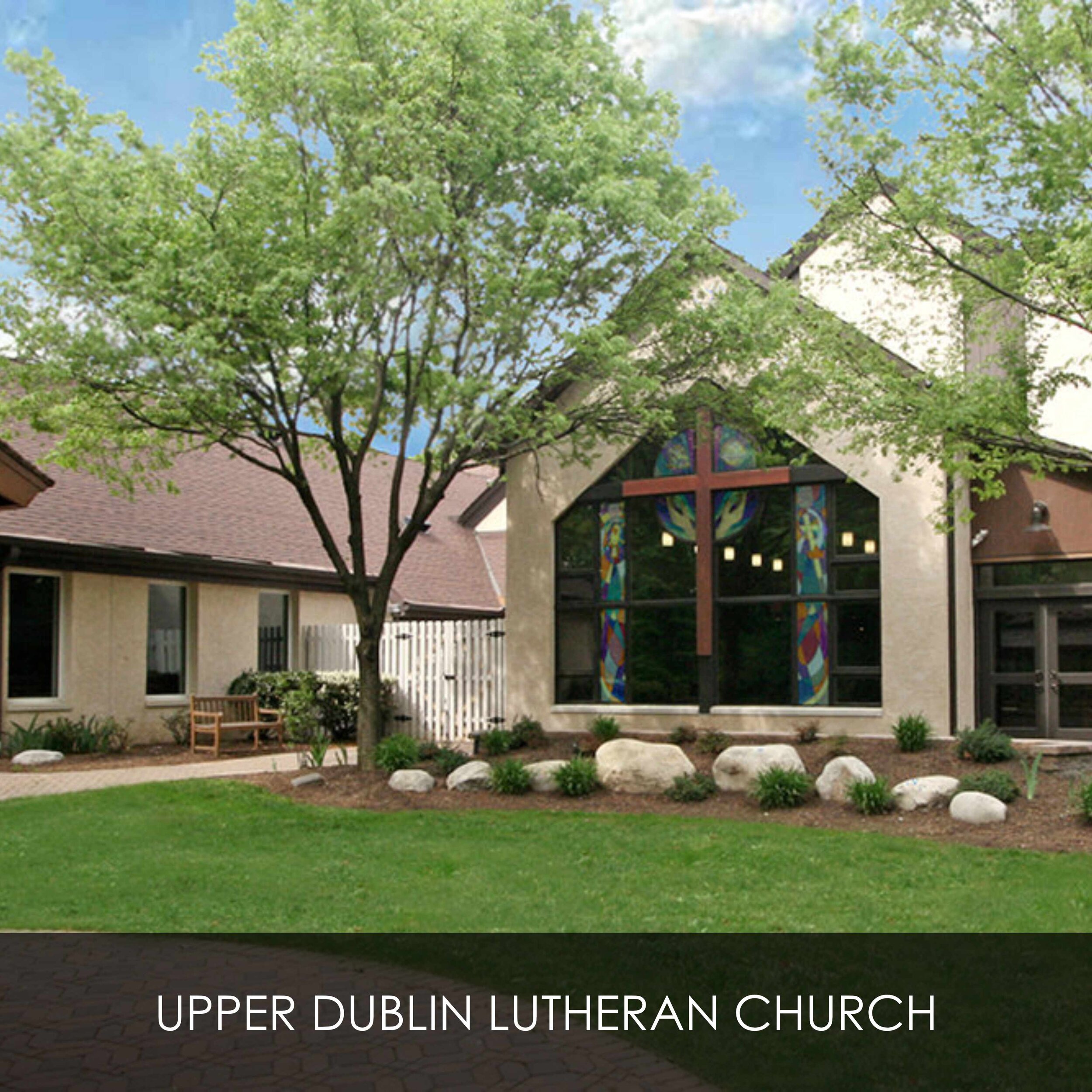 UPPER DUBLIN LUTHERAN CHURCH.jpg