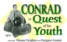 Week of May 19th, 1921 - Conrad in Quest of His Youth