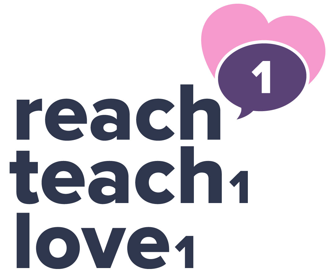 Reach1Teach1Love1