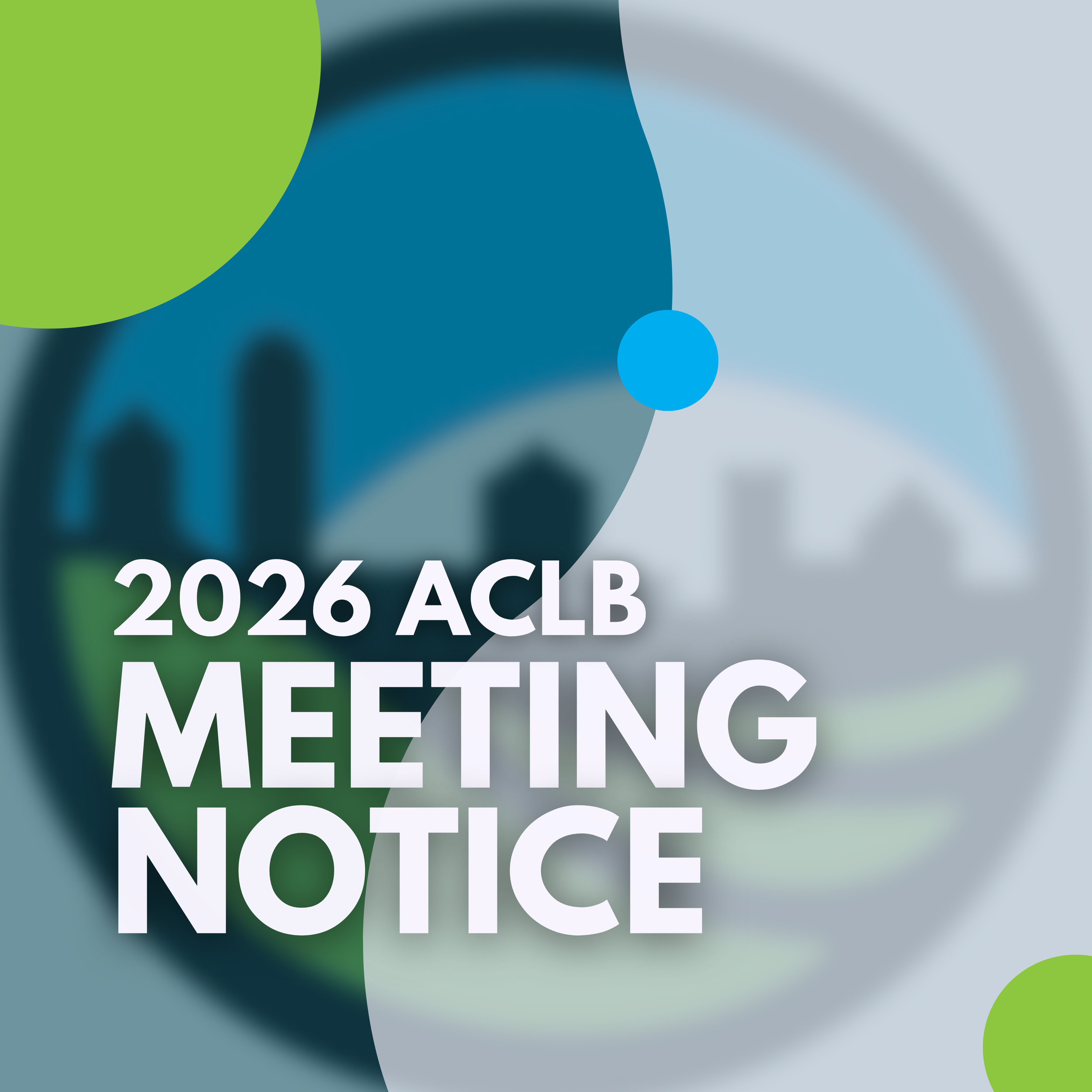 2026 ACLBC Meeting Notice