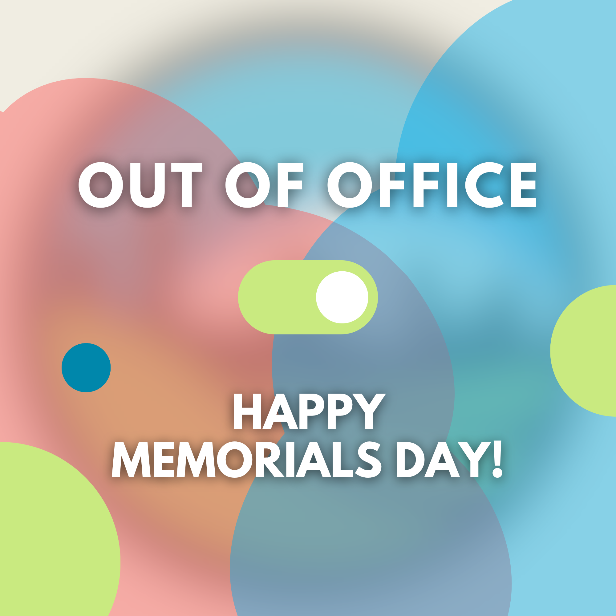 Office Closed - Memorial Day