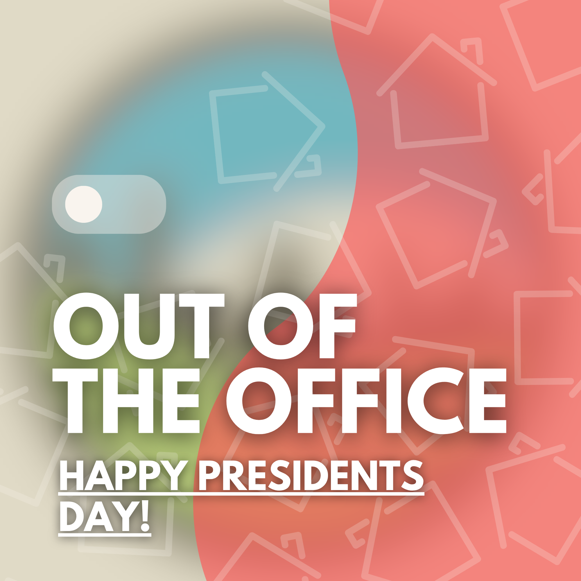 Office Closed - President’s Day