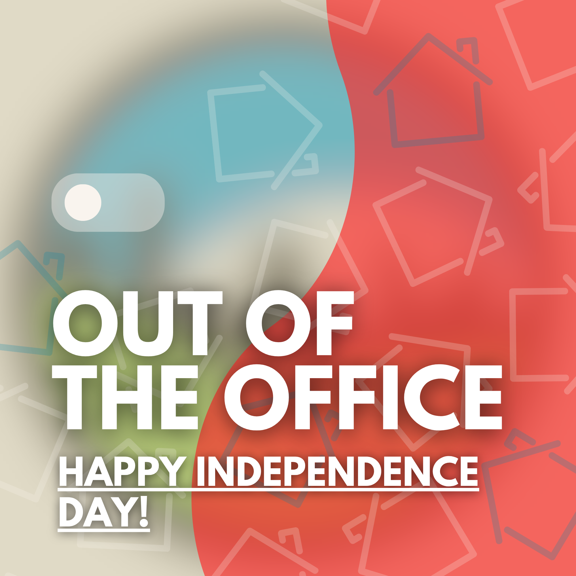 Office Closed - Independence Day