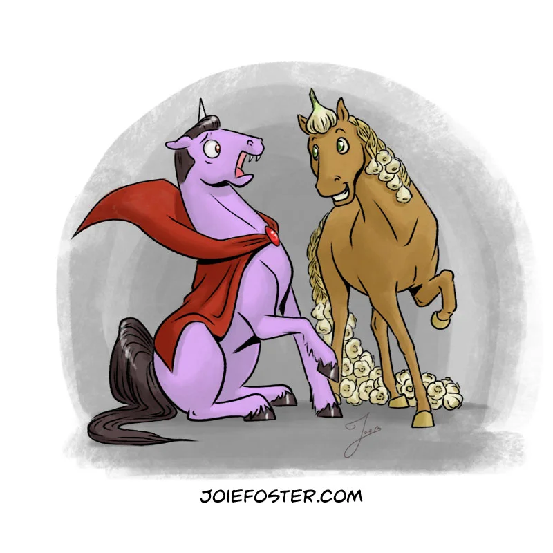 Ah, ah, ah! 'Tis I, the Vampiricorn; terror of the night, nightmare of the villagers, adversary of the Red Cross blood drive. Be careful with those party invites, I am the guest who will never leave. Just one more episode of Breaking Bad and then I'll go, I promise... Oh. Oh no. You didn't tell me you invited Garlicorn. Stay back! We are NOT friends, Garl!