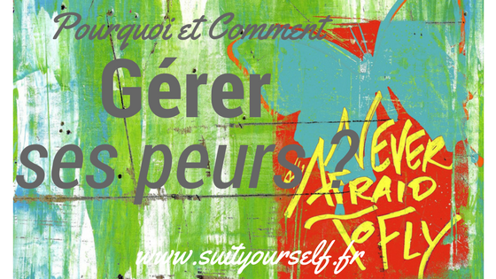 pourquoi-Comment-gerer-peur.png