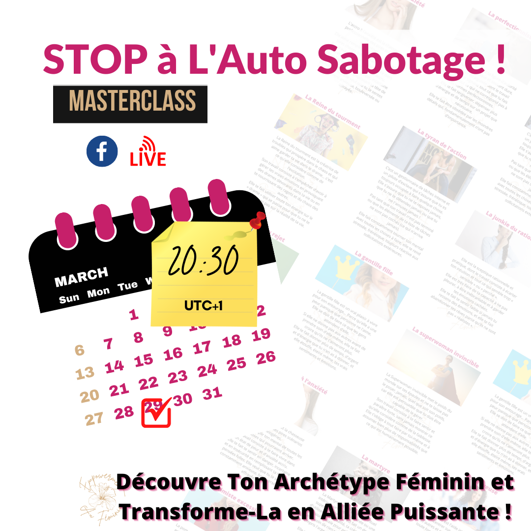 MasterClass : Stop à l'Auto Sabotage !
